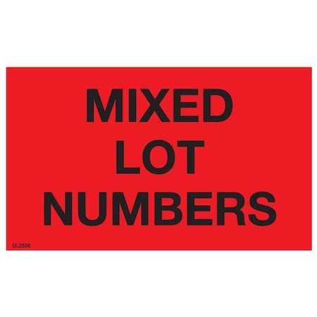 DECKER TAPE PRODUCTS DL2526 Label, DL2526, MIXED LOT NUMBERS, 3" X 5"